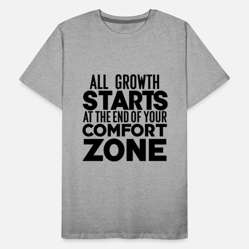 All Growth Starts At The End Of Your Comfort Zone