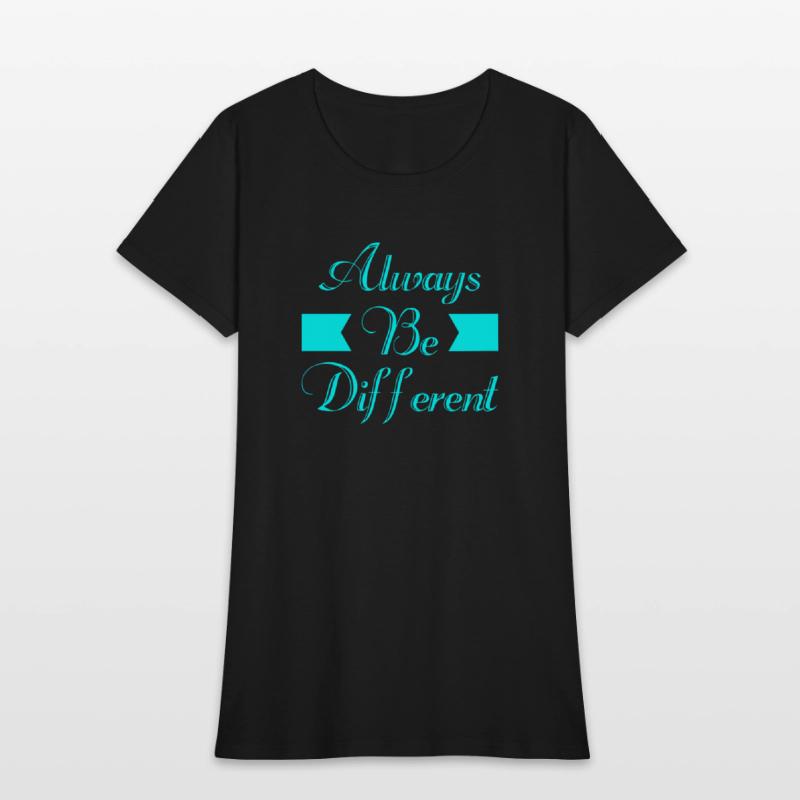 Always Be Different Typography T shirt Design