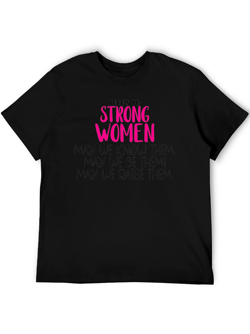 Strong Women Graphic Tee - Empowering Feminist Shirt
