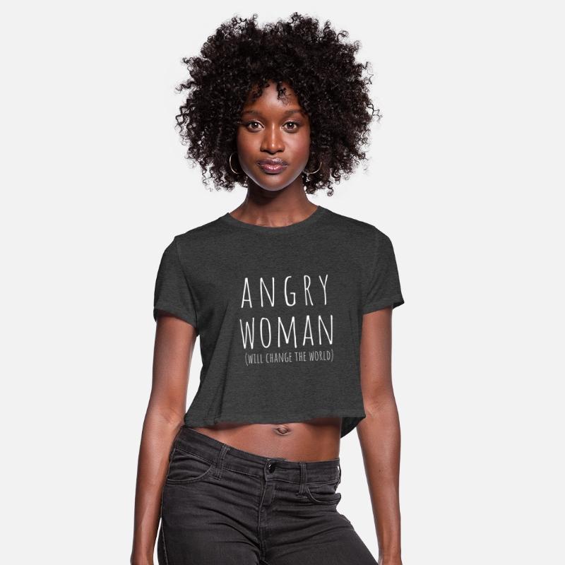 Angry Woman Will Change The World