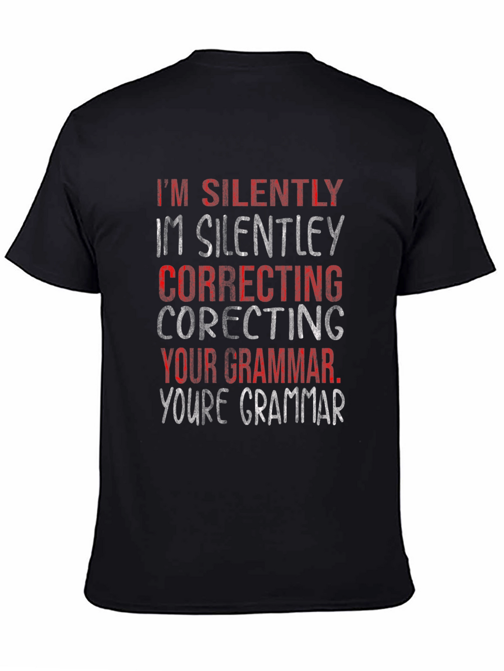 Silently Correcting Grammar Graphic Tee
