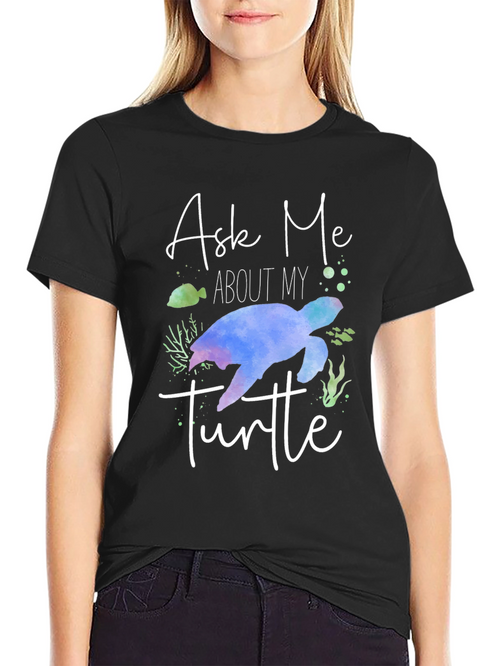 Ask Me About My Turtle Graphic Tee