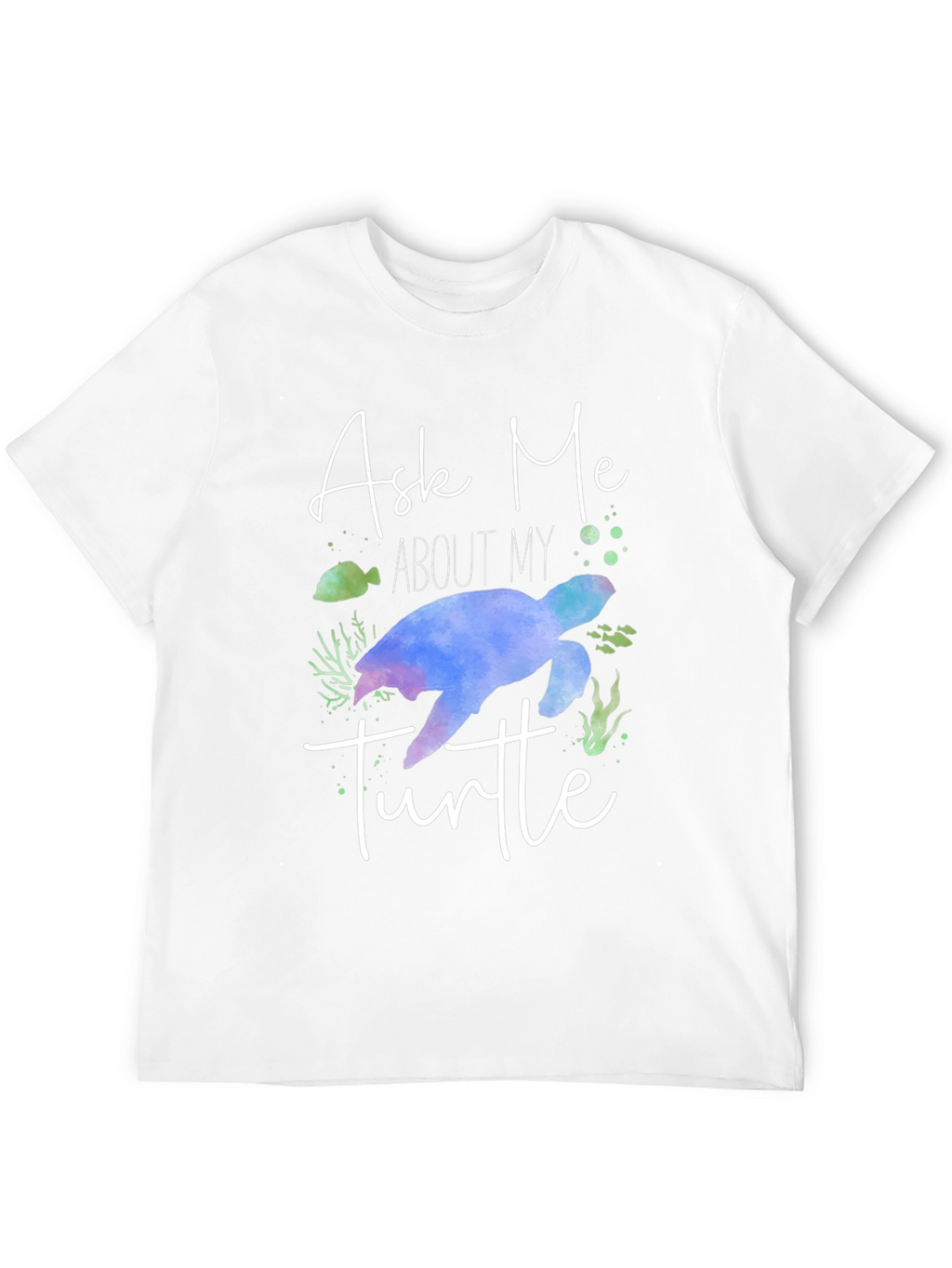 Ask Me About My Turtle Graphic Tee