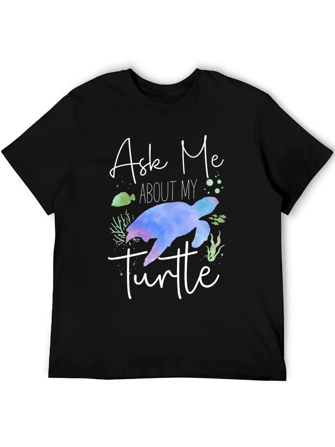 Ask Me About My Turtle Graphic Tee