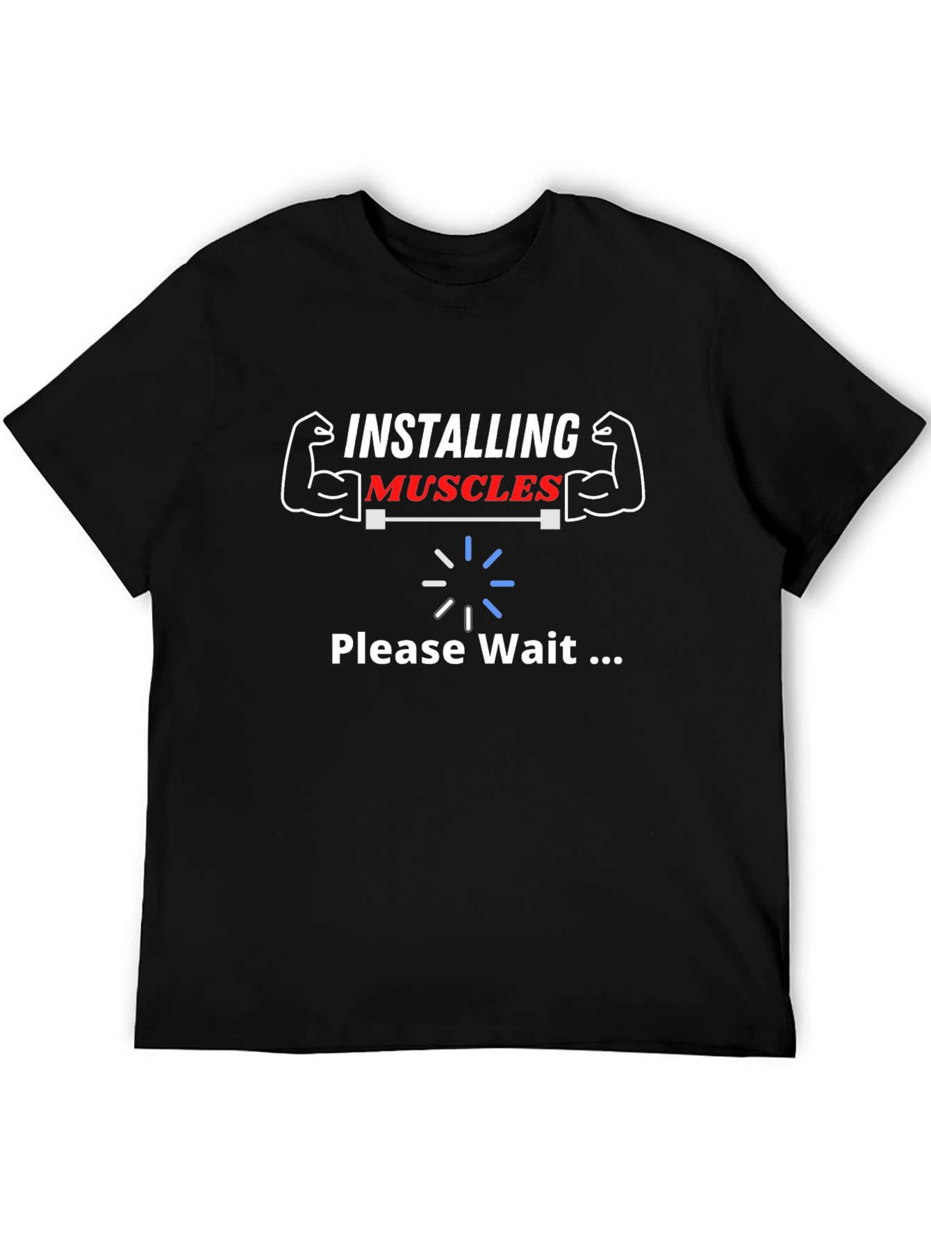 Installing Muscles Funny Gym T-Shirt