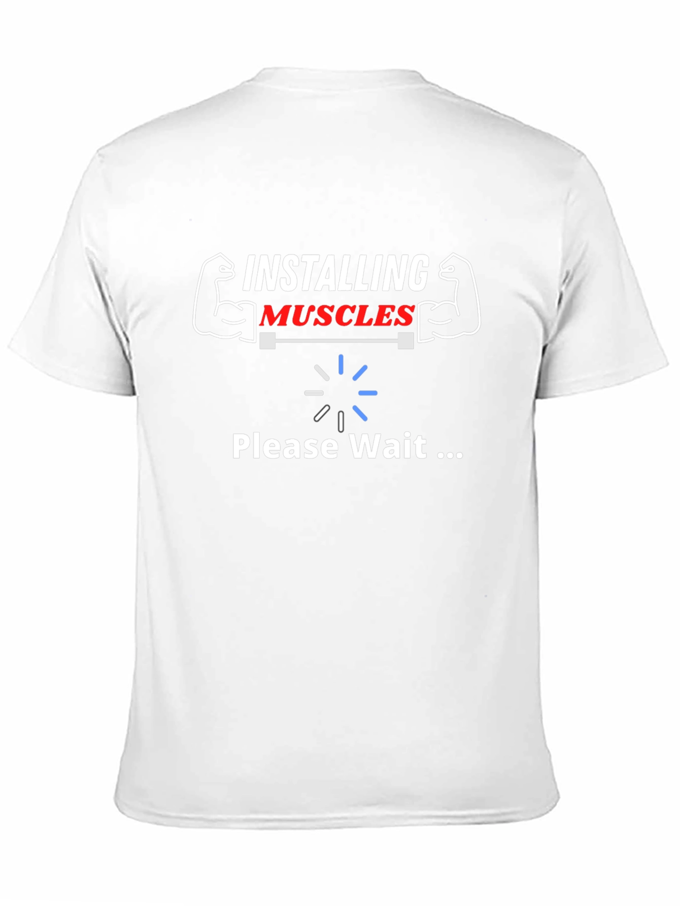 Installing Muscles Funny Gym T-Shirt