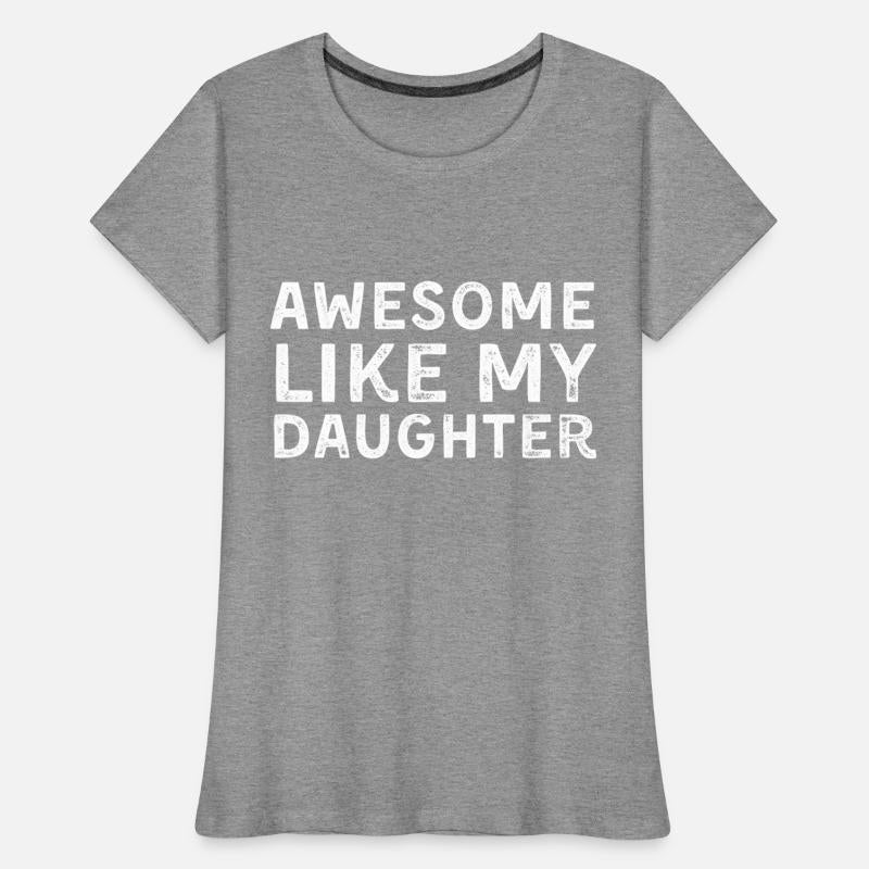 Awesome Like My Daughter