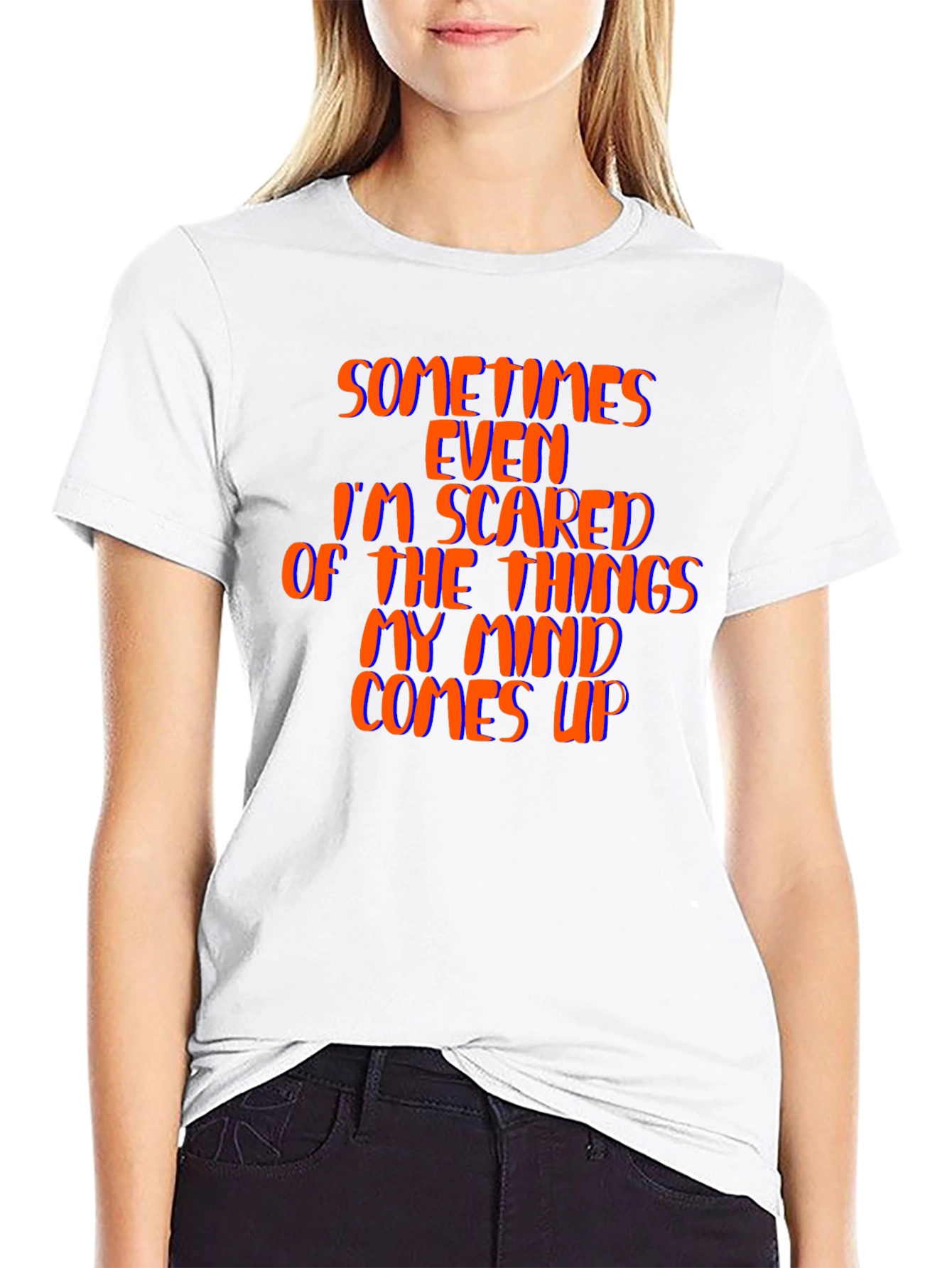Sometimes Even Im Scared Black T-Shirt