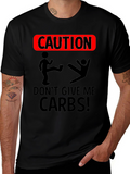 Caution Dont Give Me Carbs T-Shirt