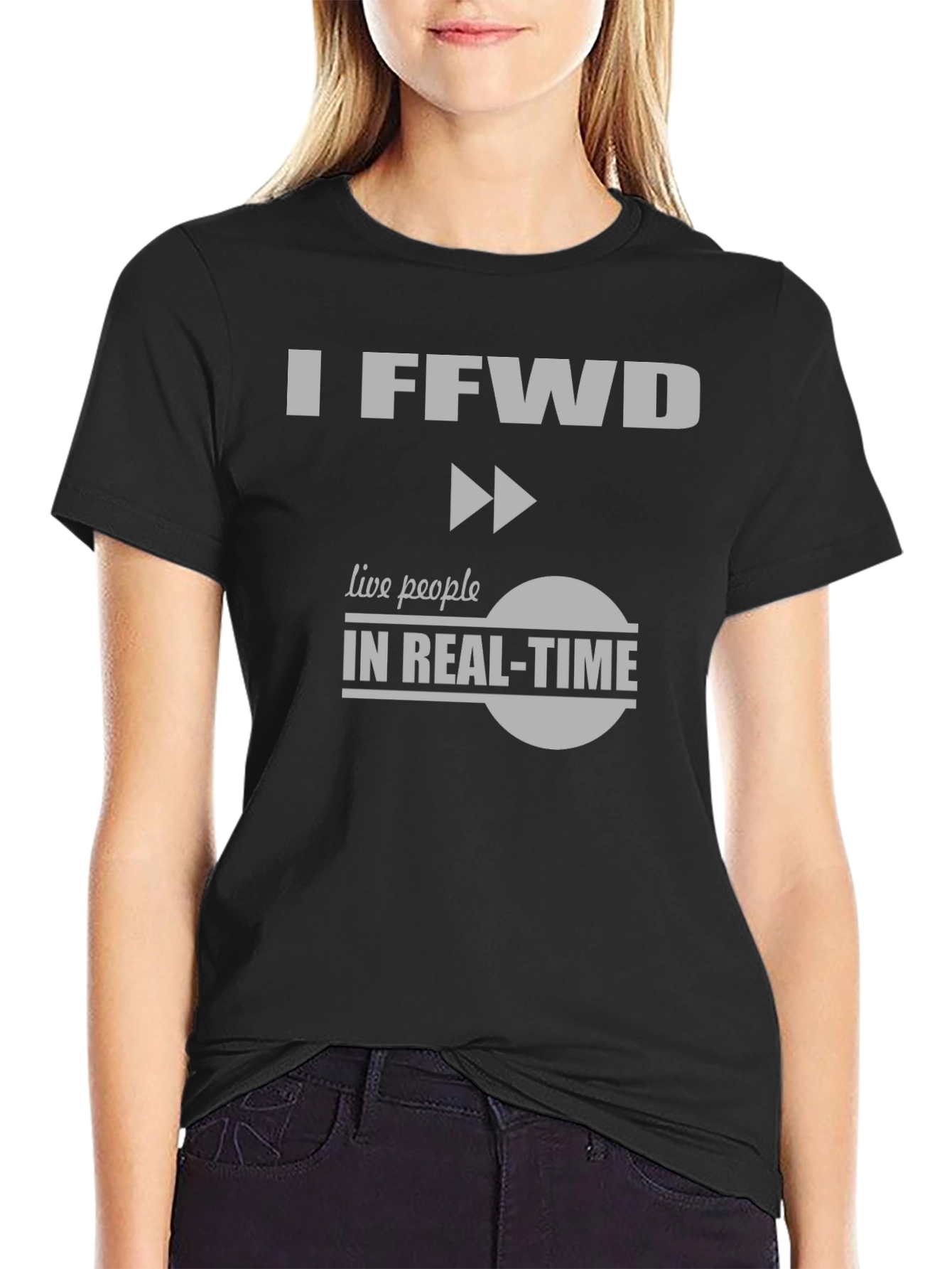 I FFwd Live People in Real-Time T-Shirt