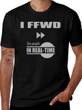 I FFwd Live People in Real-Time T-Shirt