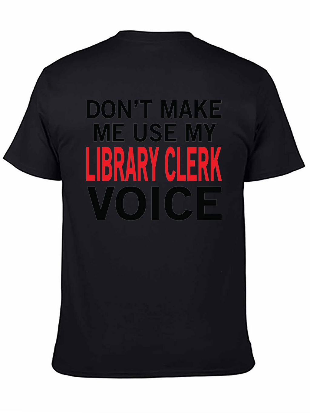 Library Clerk Voice T-Shirt Funny Librarian Tee