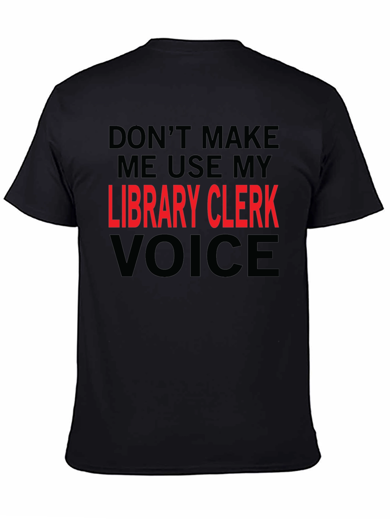 Library Clerk Voice T-Shirt Funny Librarian Tee