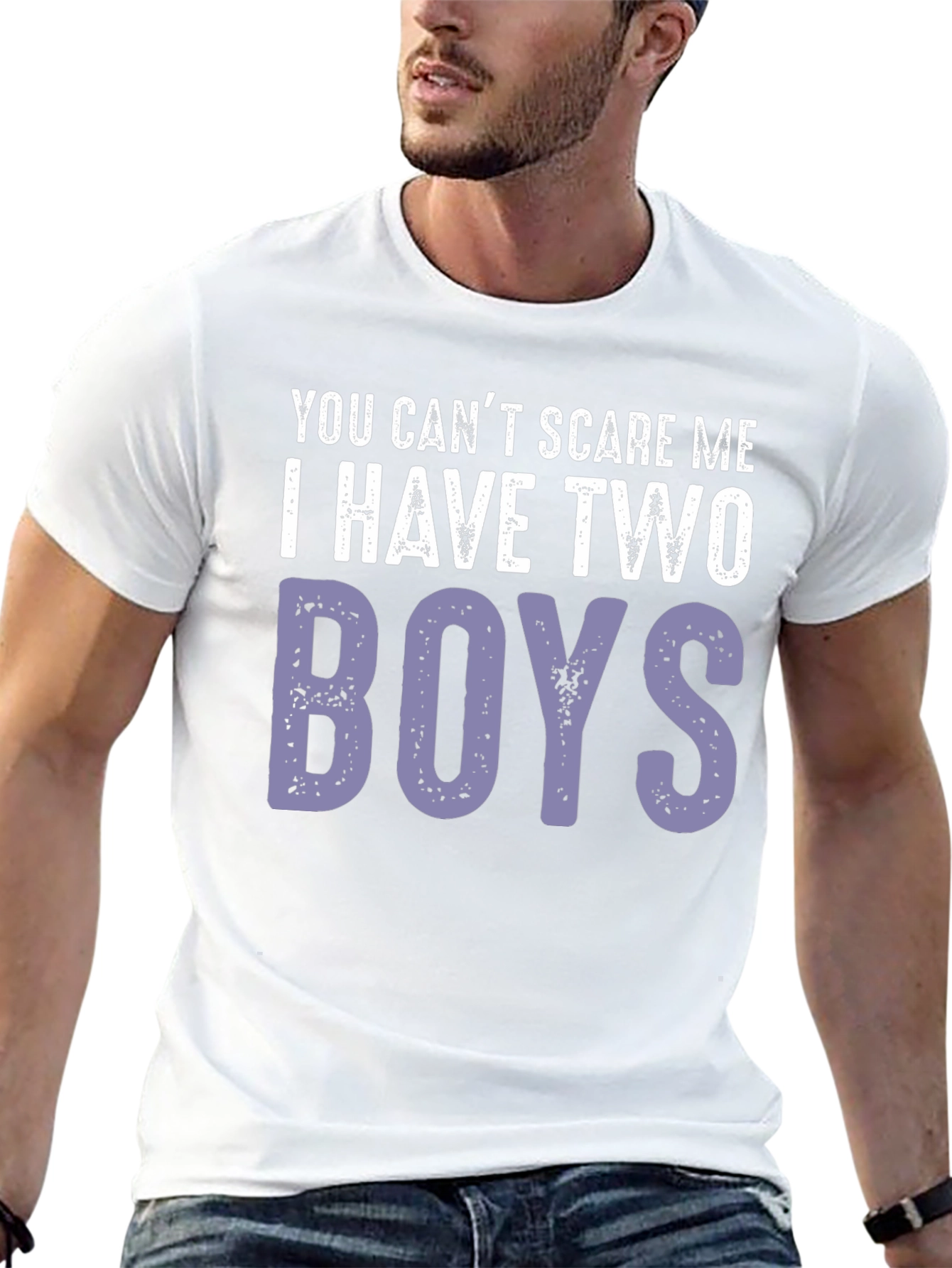 You Cant Scare Me I Have Two Boys T-Shirt