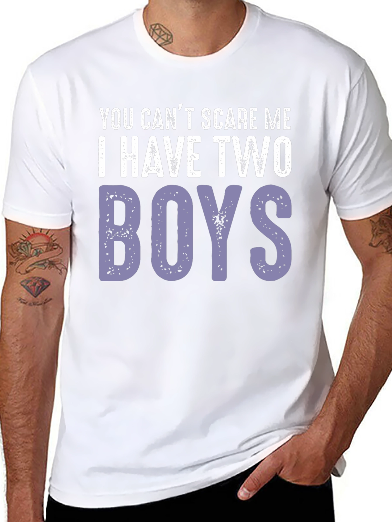 You Cant Scare Me I Have Two Boys T-Shirt