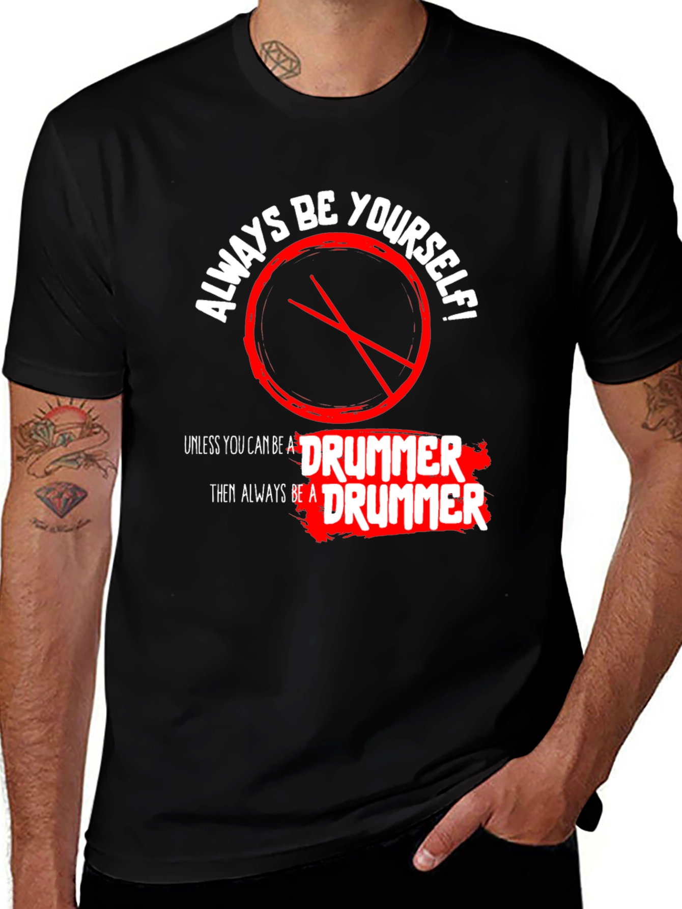Always Be a Drummer T-Shirt - Black