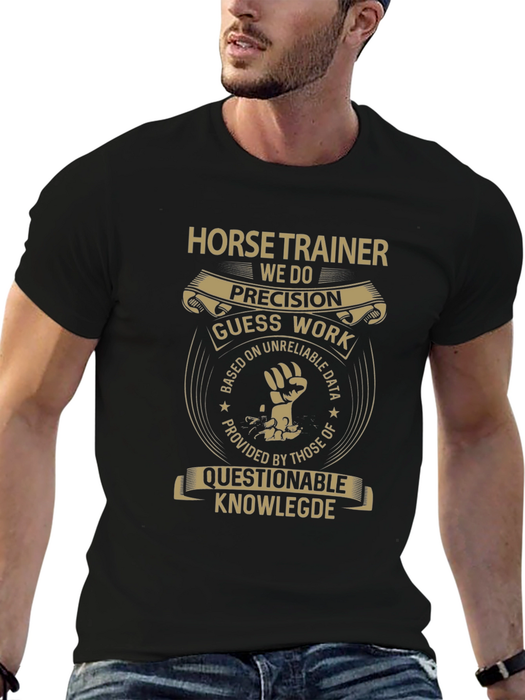 Horse Trainer Precision T-Shirt - Humorous Gift