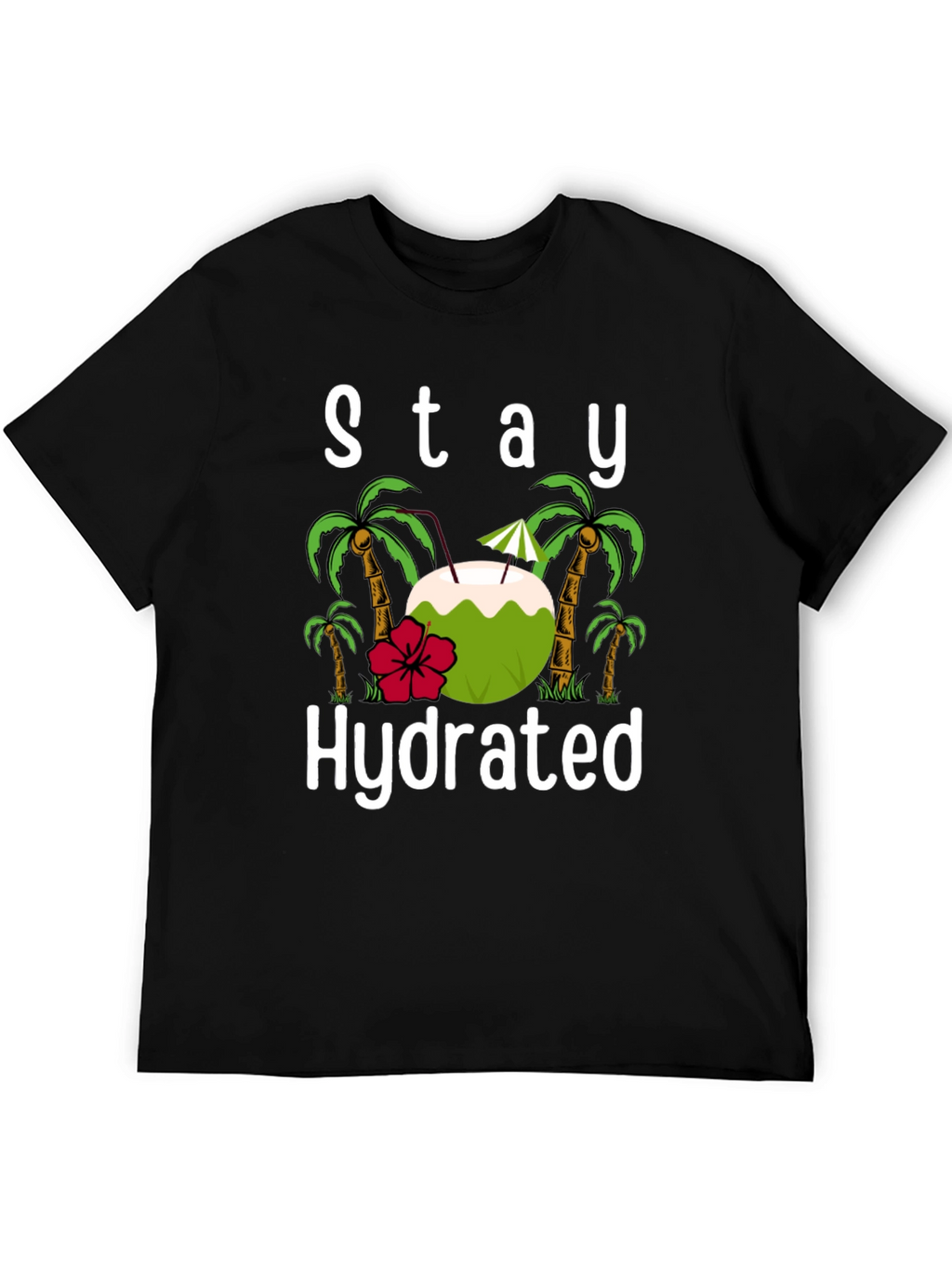 Stay Hydrated Coconut Drink T-Shirt