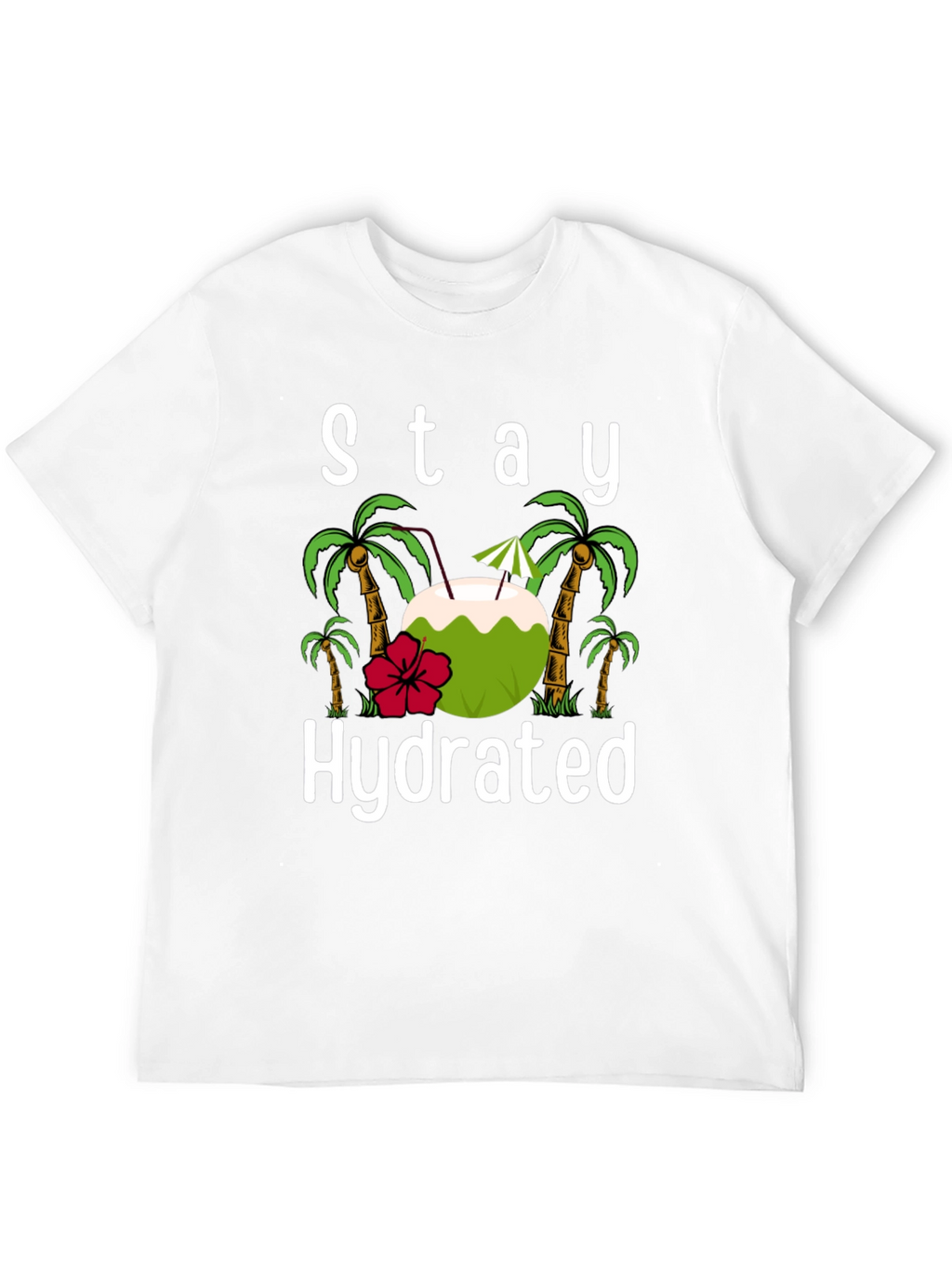 Stay Hydrated Coconut Drink T-Shirt