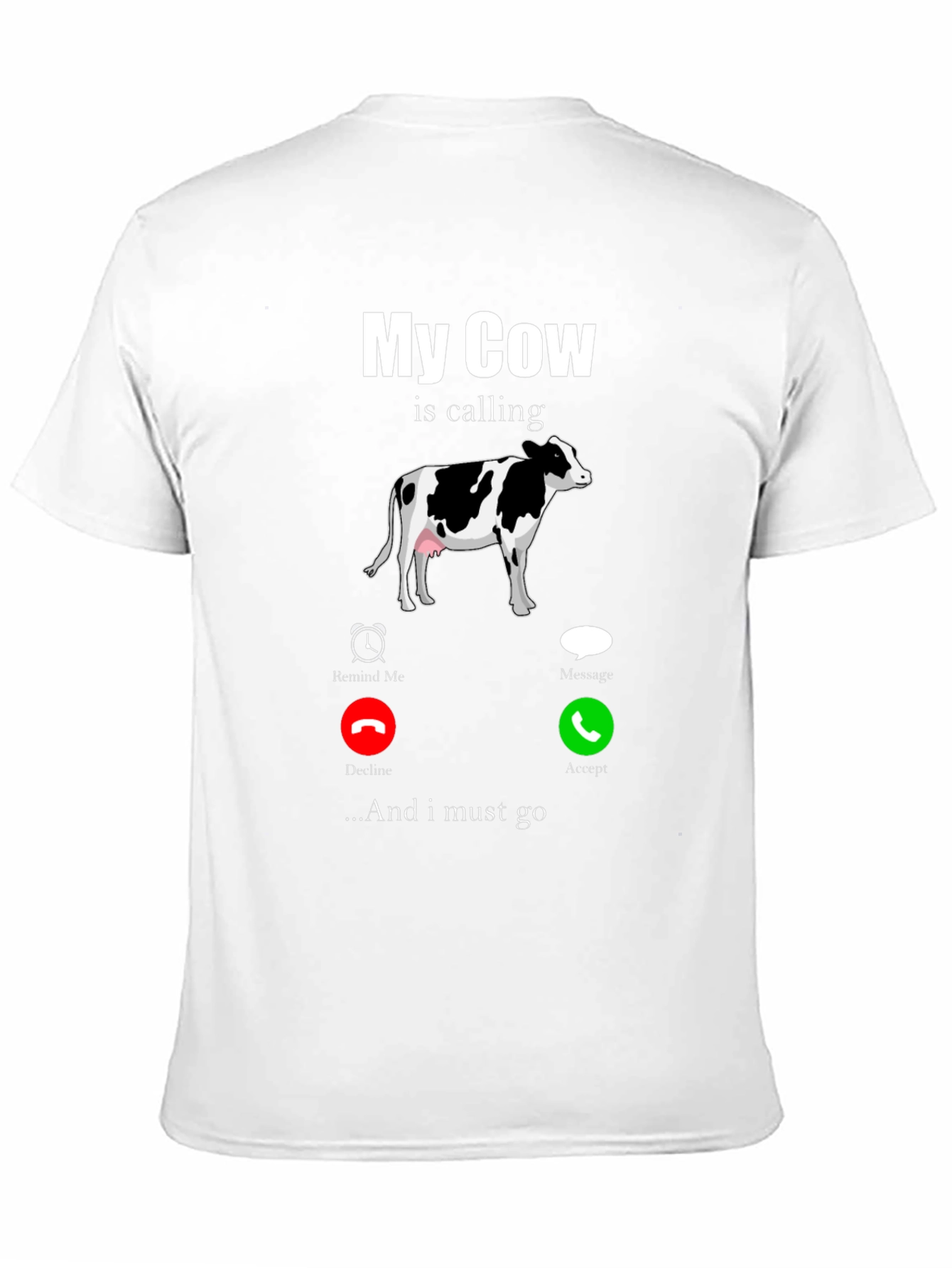 My Cow Is Calling Graphic T-Shirt