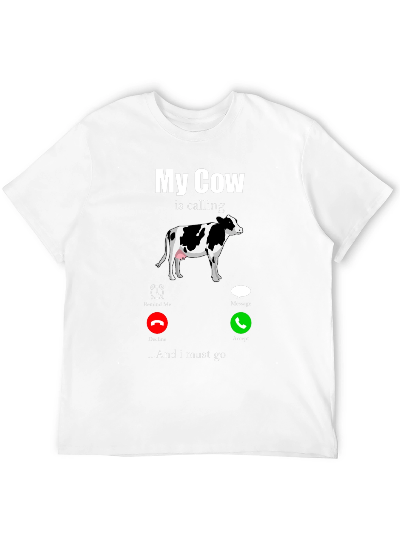 My Cow Is Calling Graphic T-Shirt