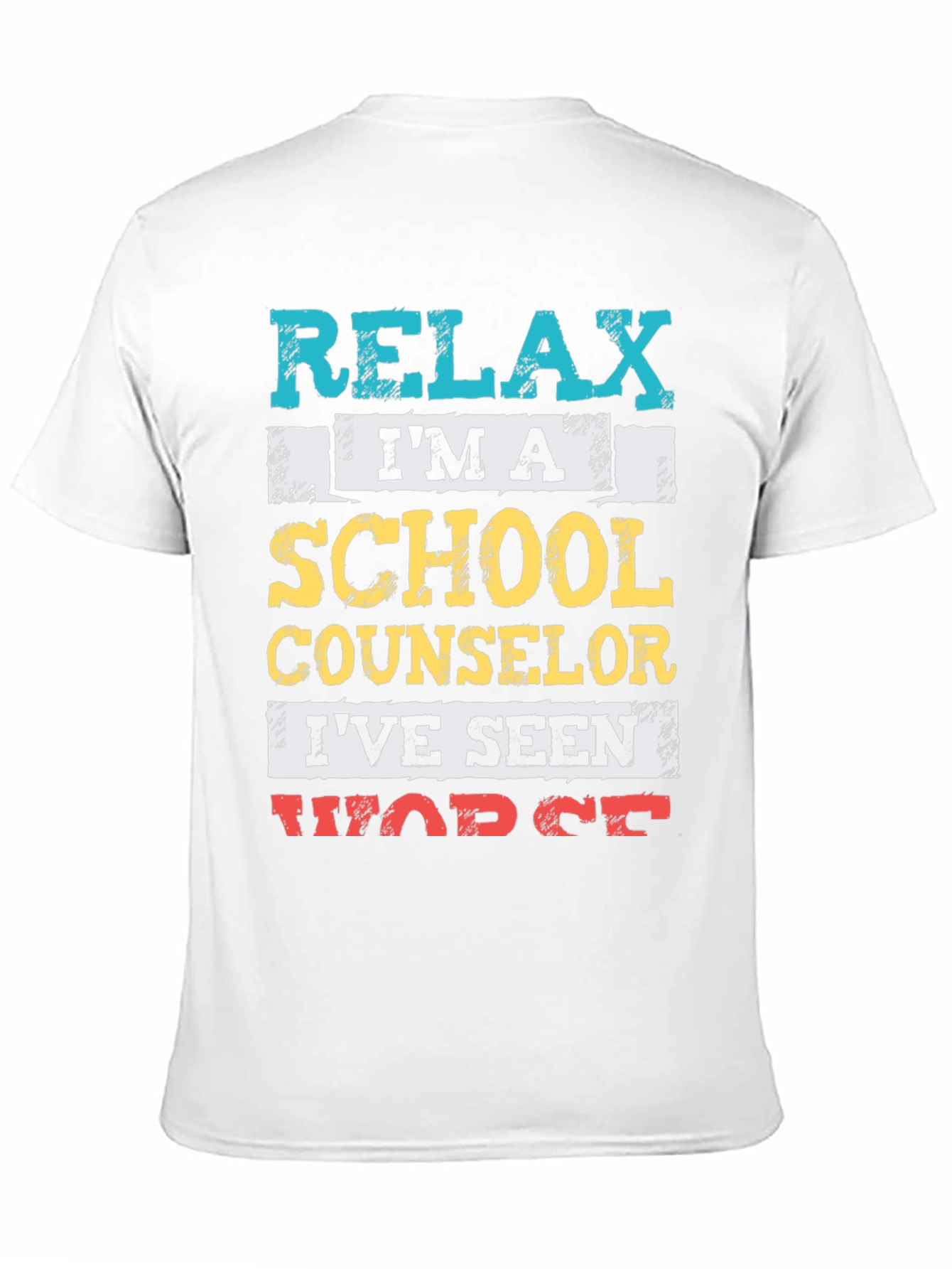 Relax Im a School Counselor T-Shirt