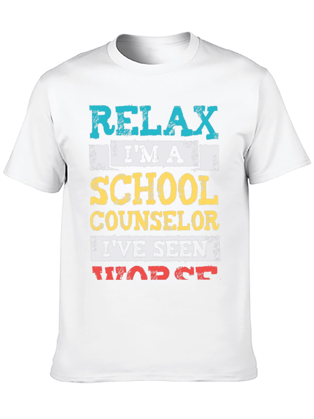 Relax Im a School Counselor T-Shirt