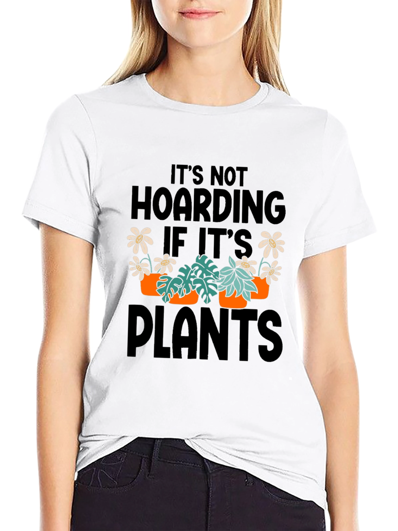 Its Not Hoarding If Its Plants Graphic T-Shirt