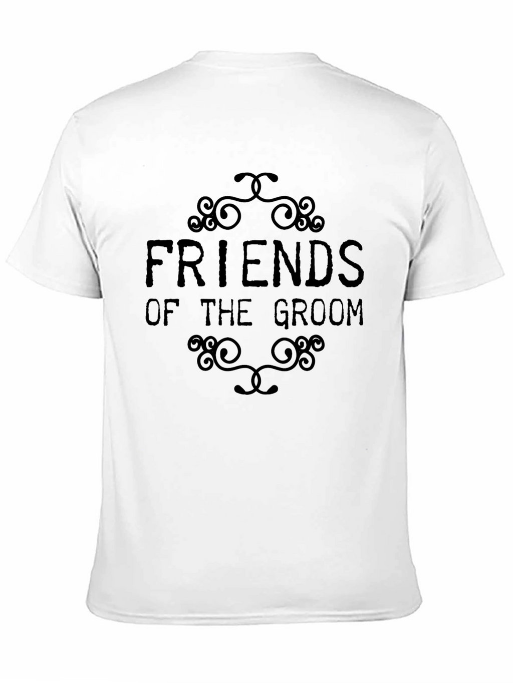 Friends of the Groom Crewneck T-Shirt