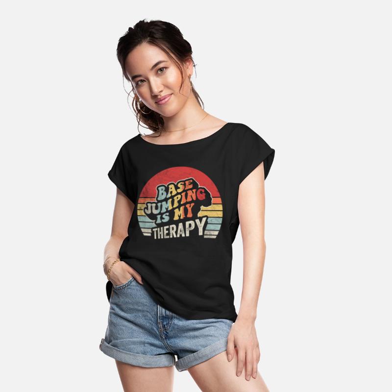 Base Jumping Is My Therapy Parachute Jumper Shirt