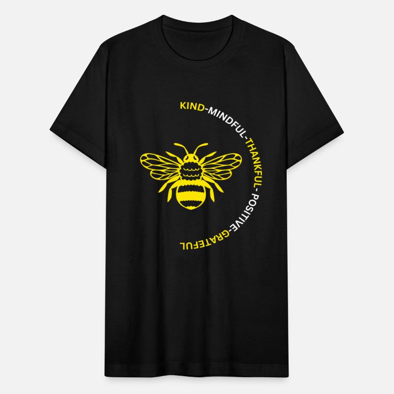 BEE – Kind, Bee- Mindful, Bee- Thankful.....