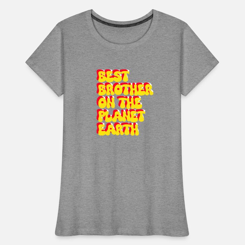 Best brother on the planet earth