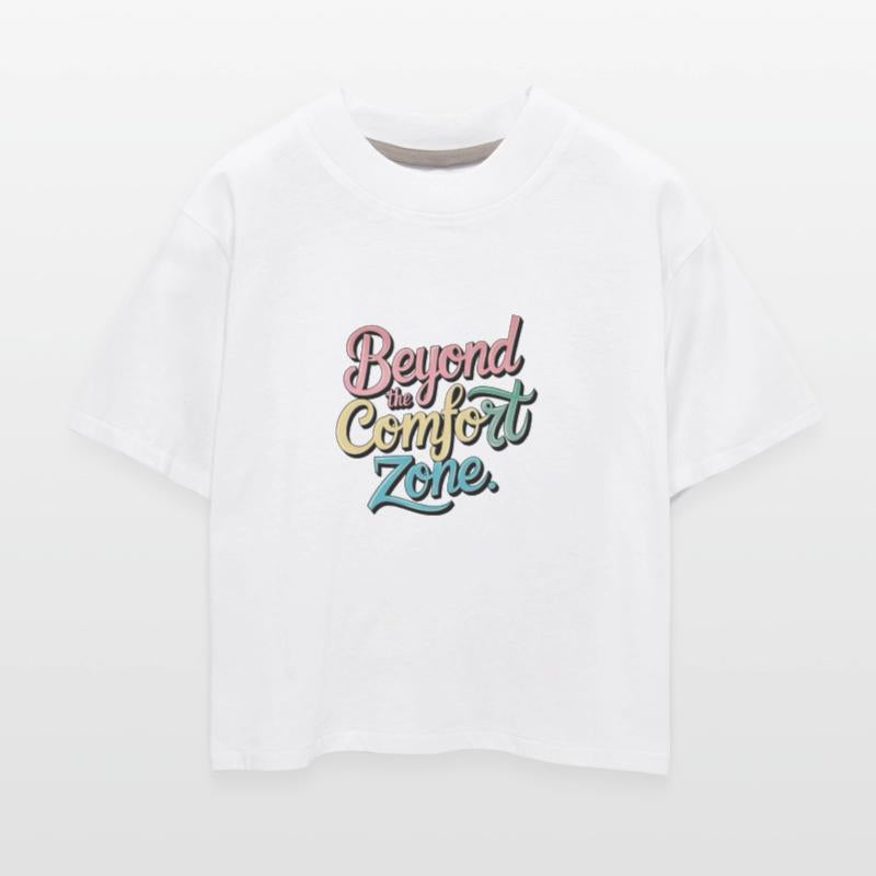 Beyond the Comfort Zone