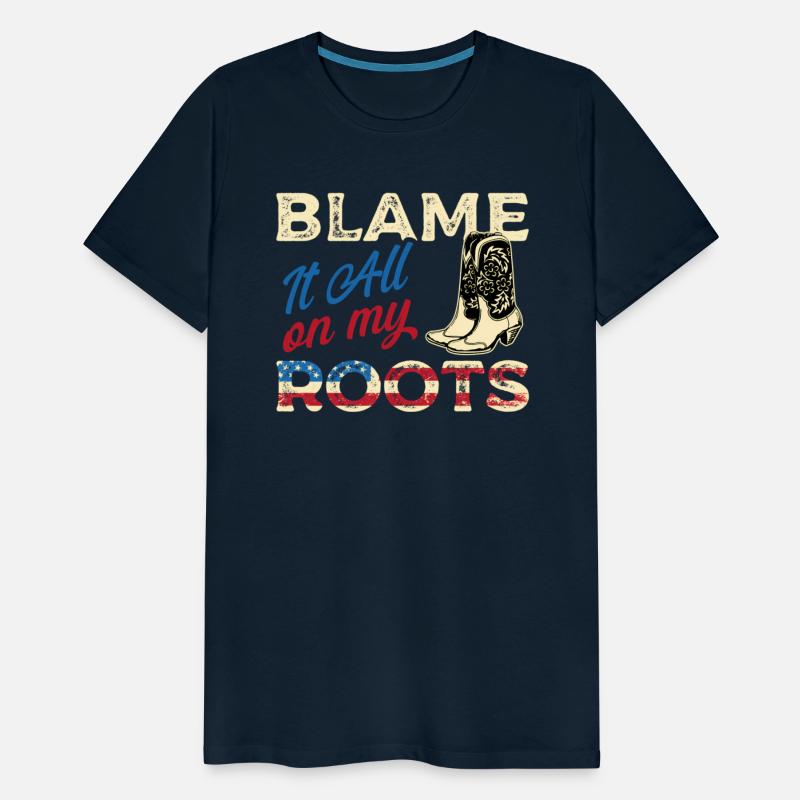 Blame It All On My Roots - Country Music Southern