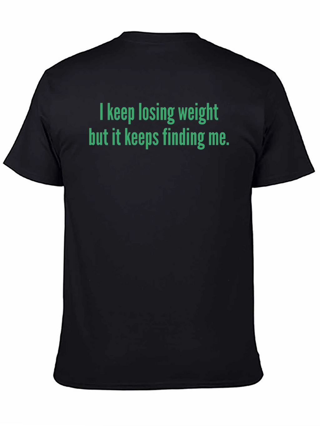 Humorous Weight Loss T-Shirt