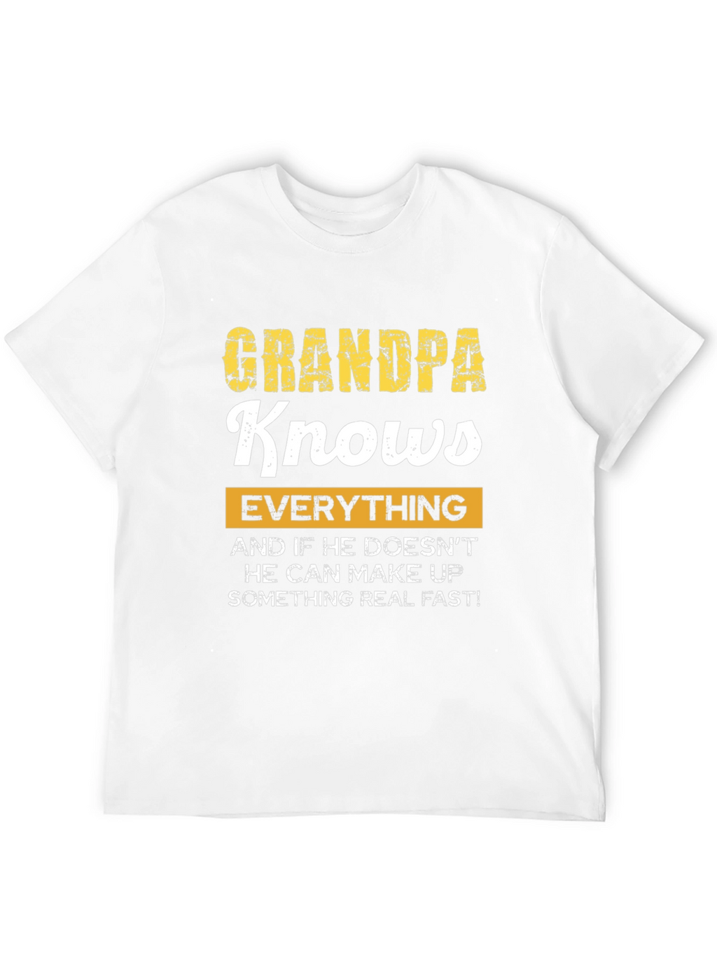 Grandpa Knows T-Shirt