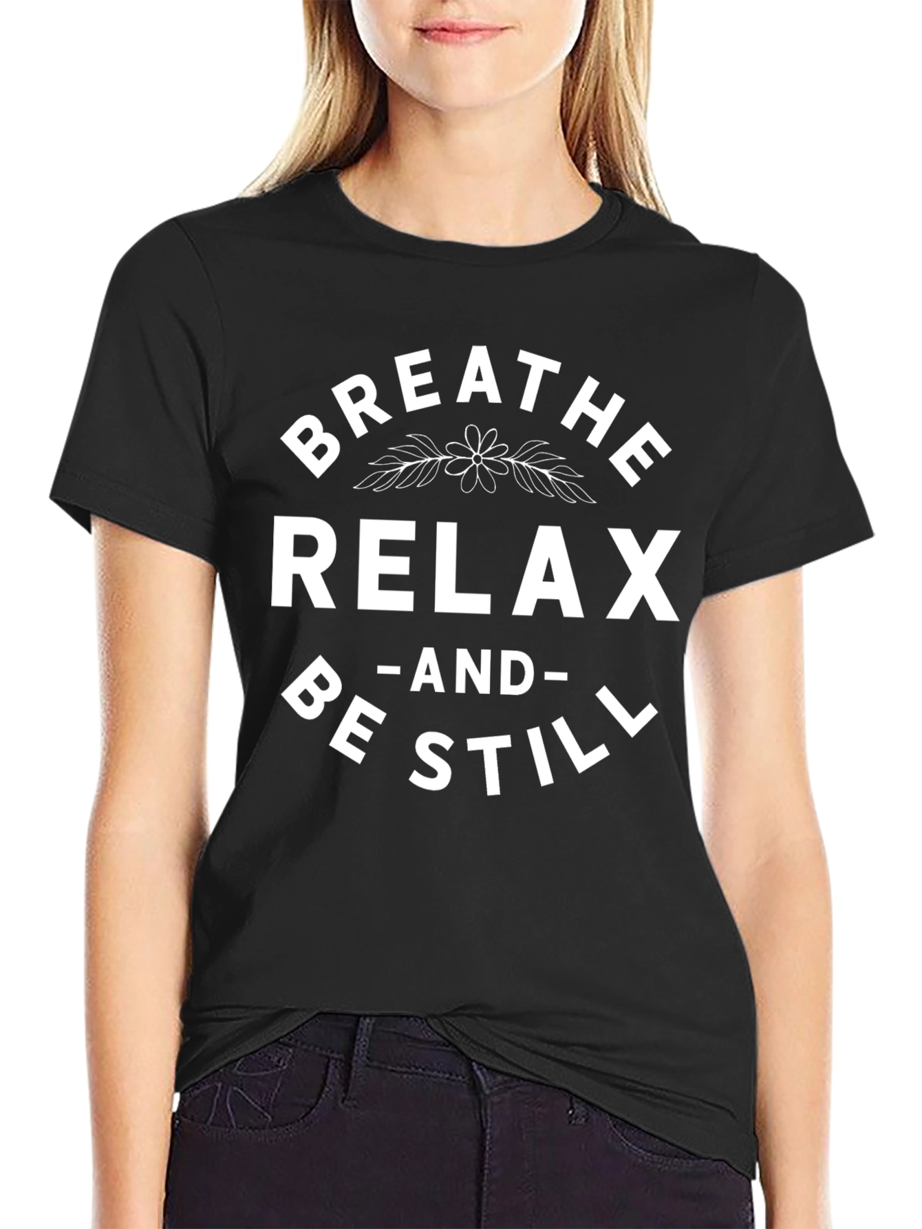 Breathe Relax Be Still Graphic Tee