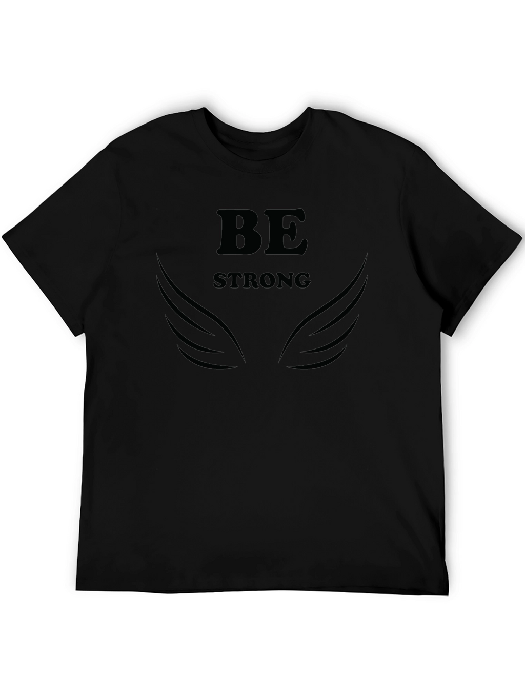 Be Strong Graphic Print T-Shirt - Empowering Design