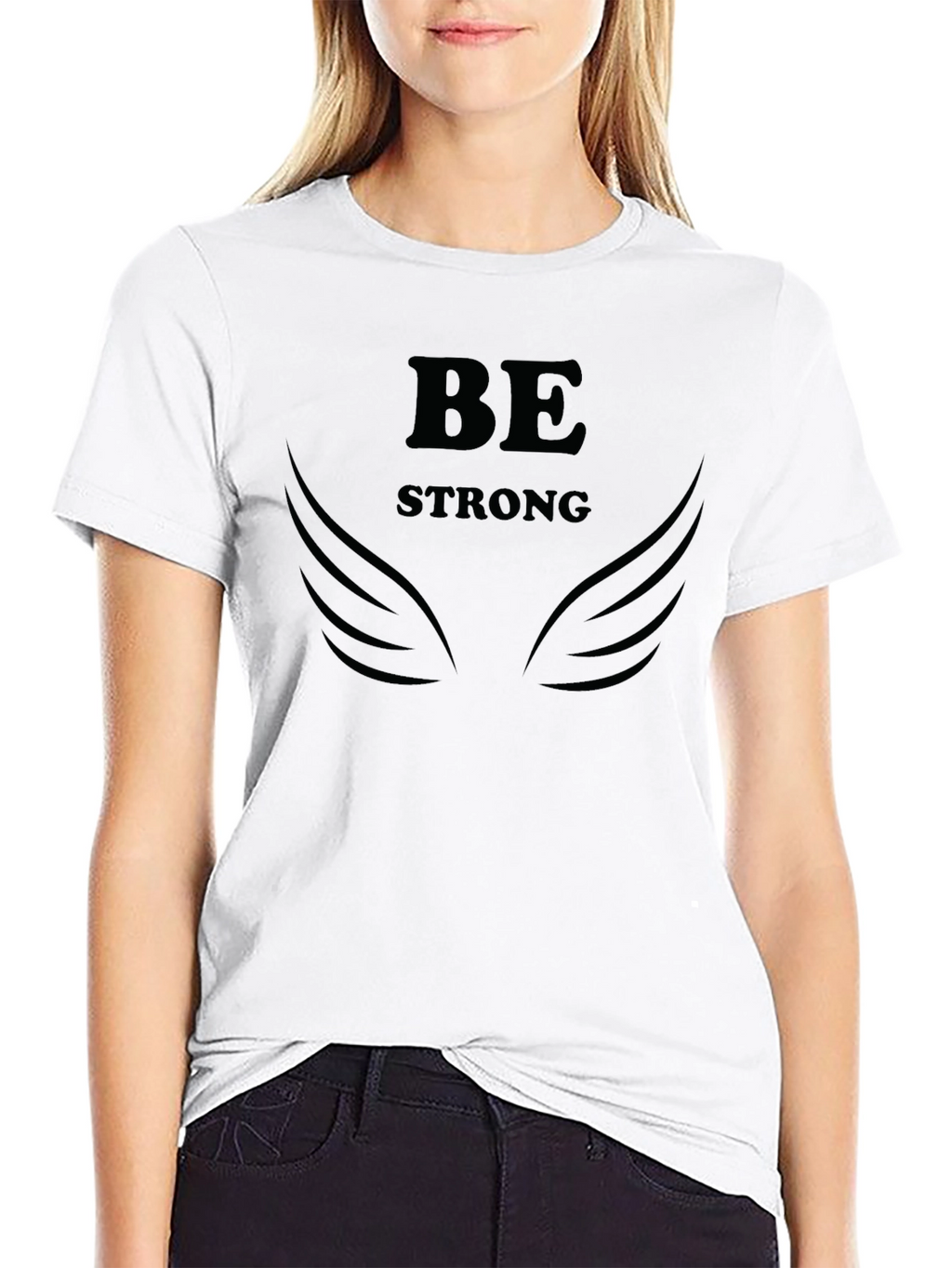 Be Strong Graphic Print T-Shirt - Empowering Design