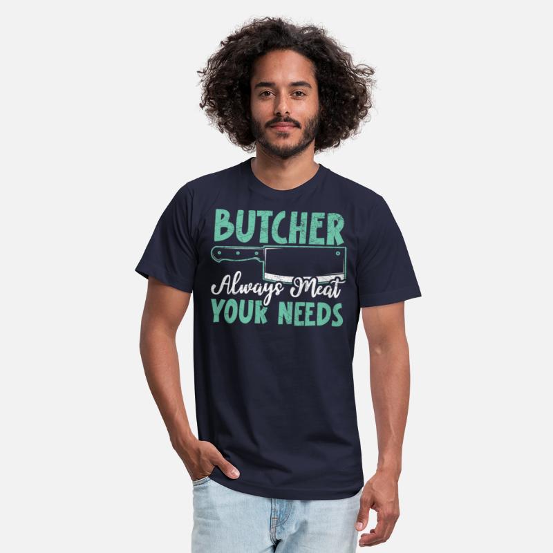 Butcher Always Meat Your Needs Job Profession Meat