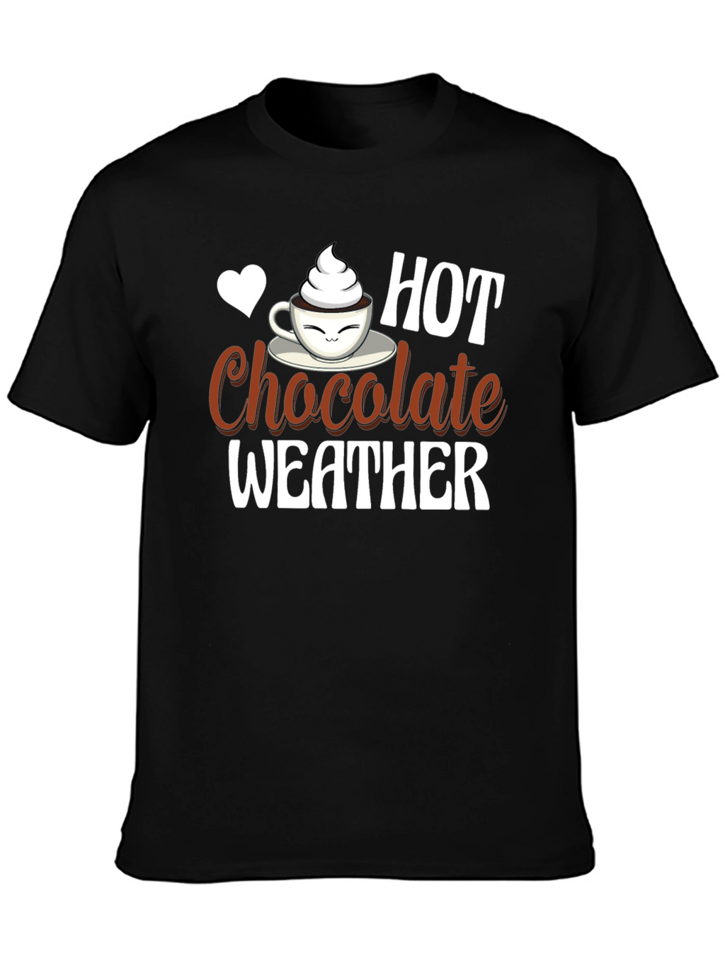 Hot Chocolate Weather T-Shirt
