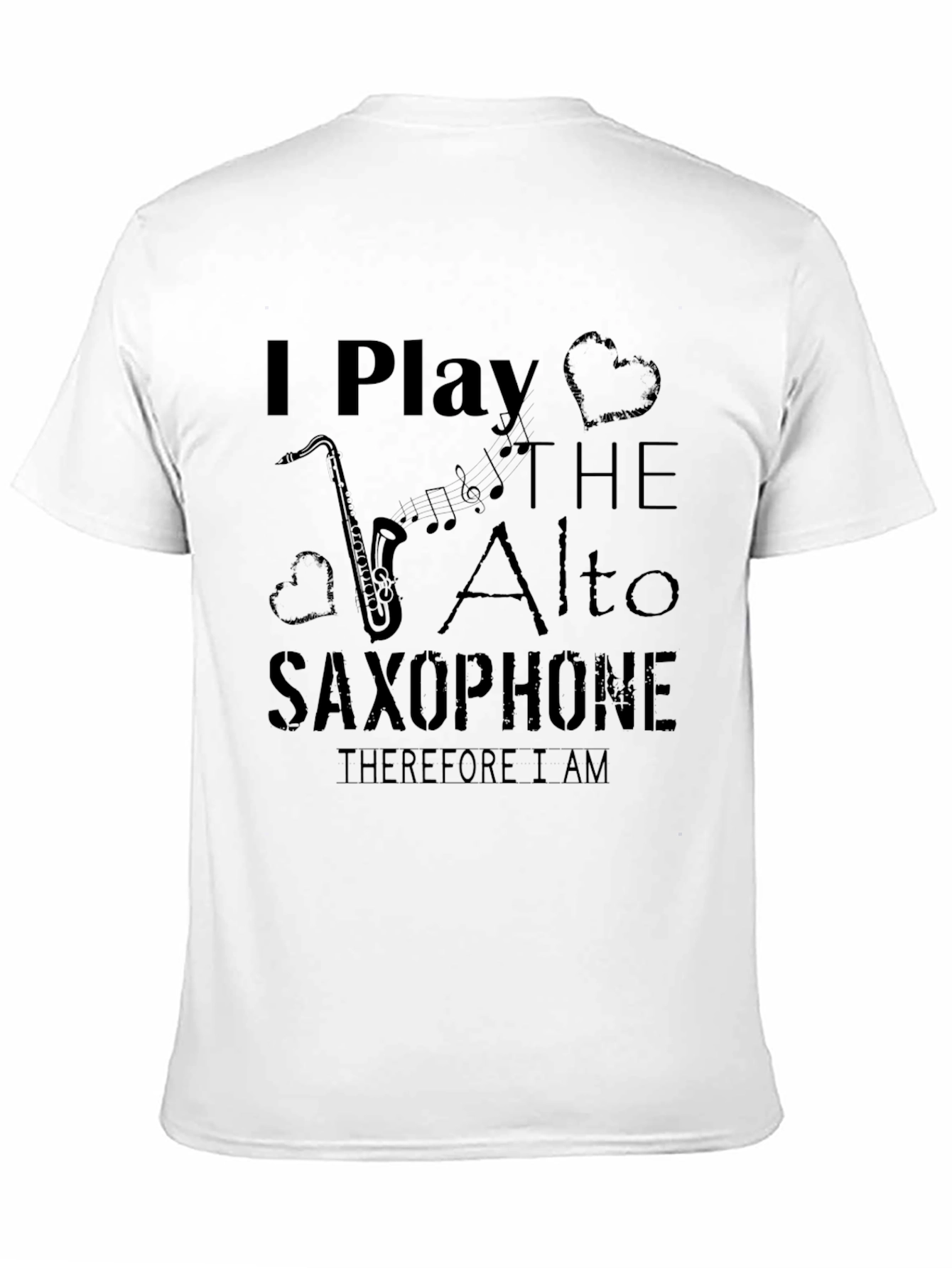 I Play The Alto Saxophone Graphic T-Shirt
