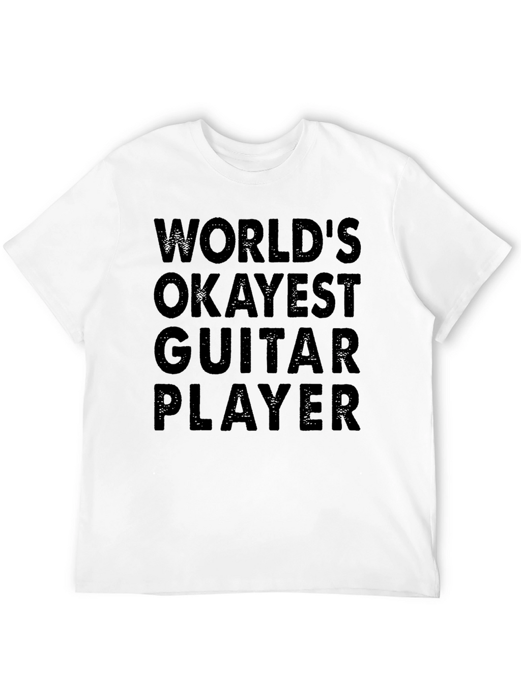 Worlds Okayest Guitar Player Black T-Shirt