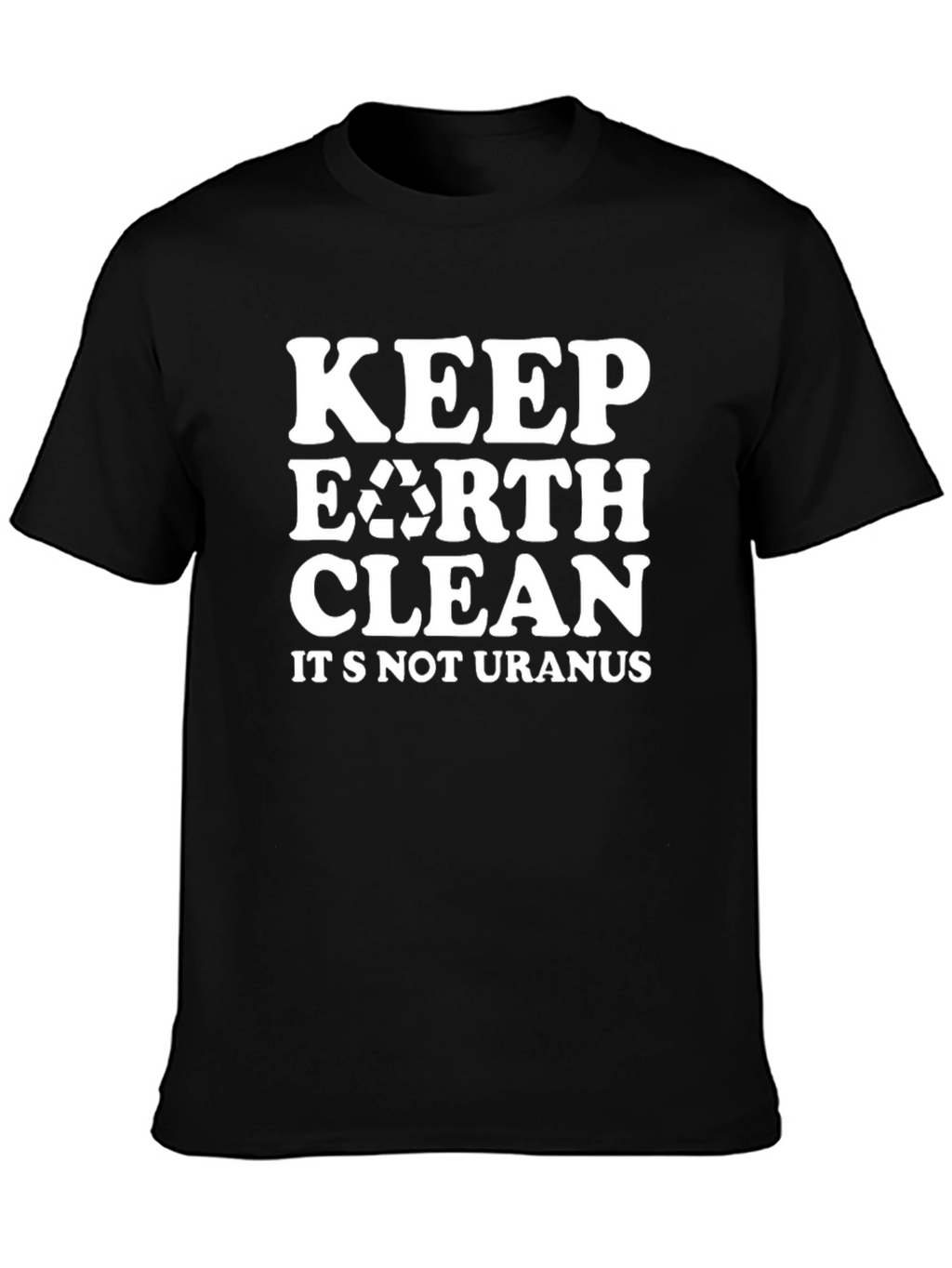 Keep Earth Clean T-Shirt - Eco-Friendly Slogan Tee