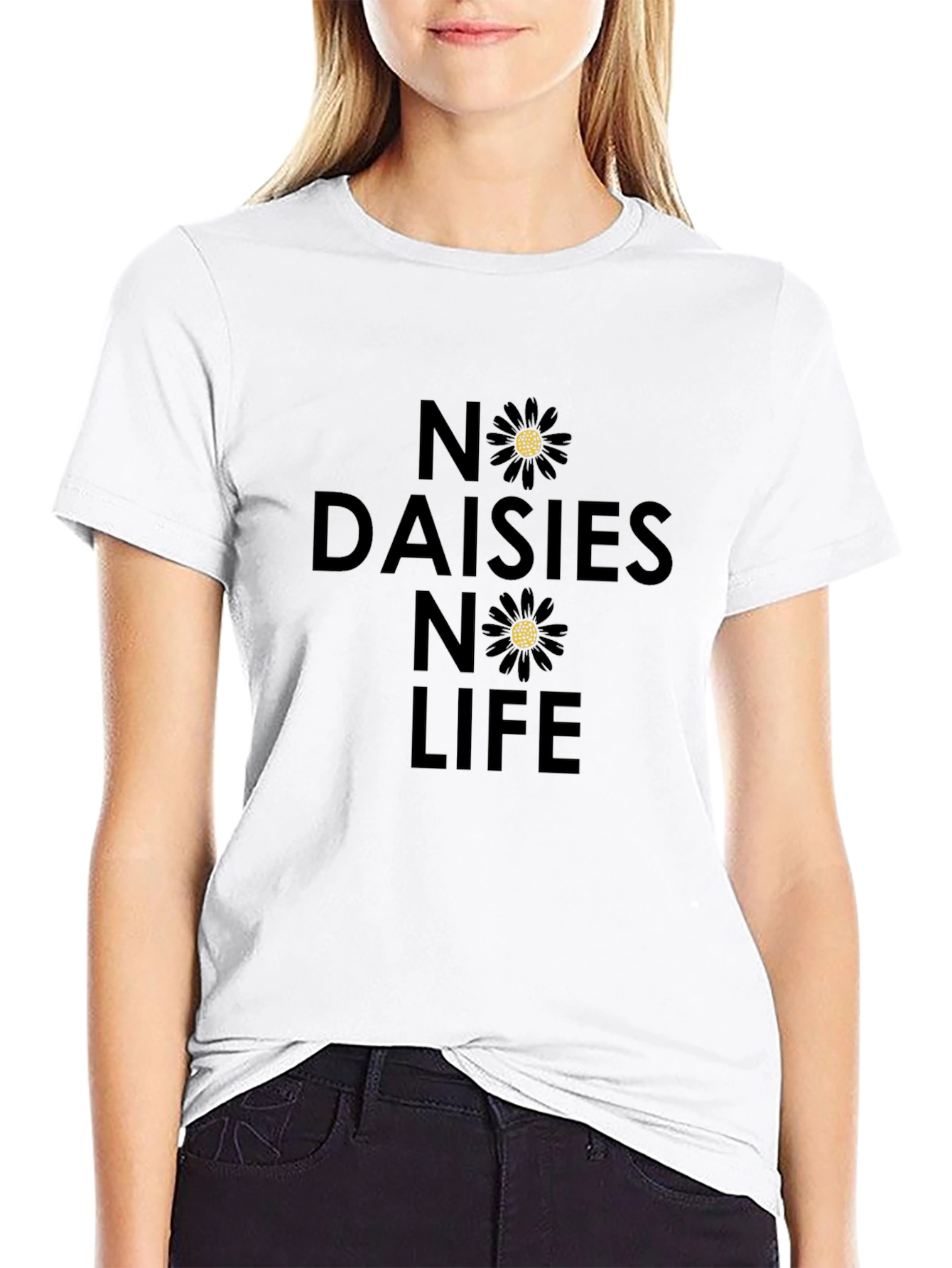 No Daisies No Life T-Shirt