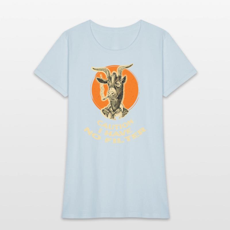 Caution I Have No Filter Sarcasm Humor