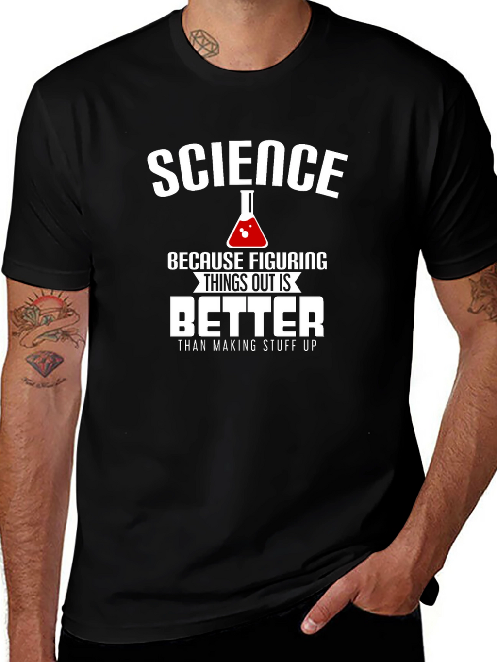 Science: Figuring Things Out is Better T-Shirt