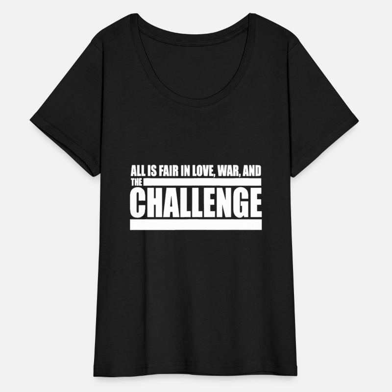 Challenge Quote - All is Fair in Love, War and The