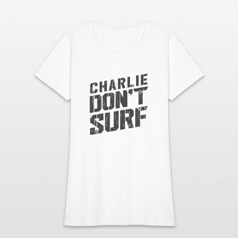 Charlie don’t surf - surf board