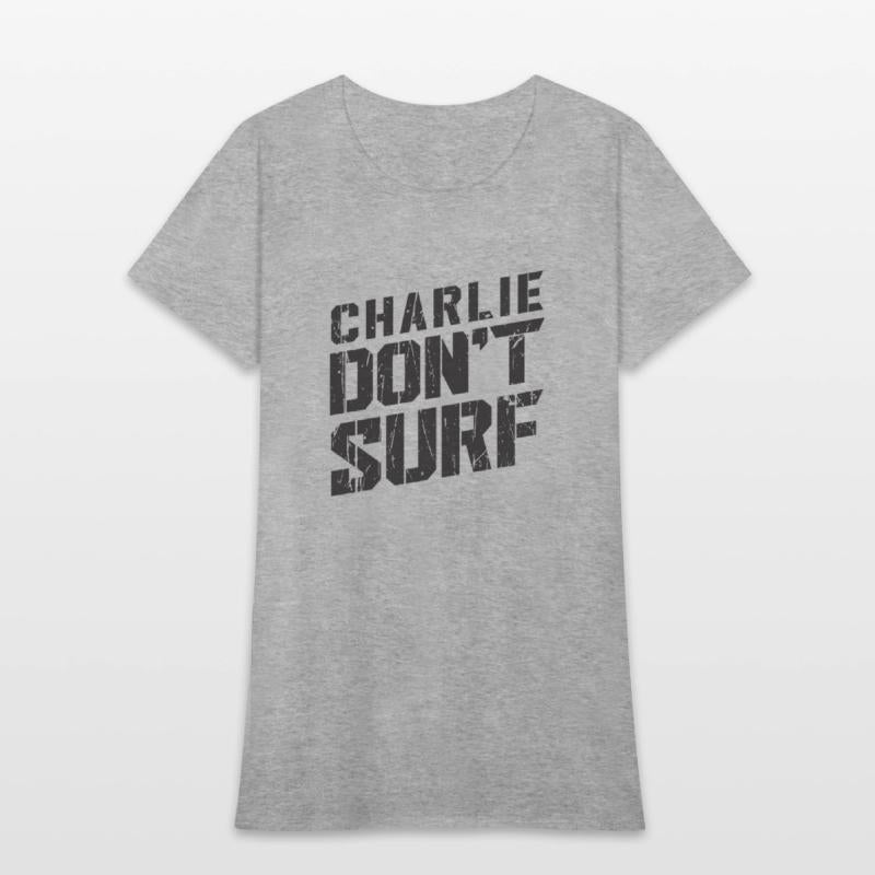 Charlie don’t surf - surf board